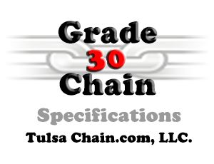 grade 30 chain specifiations from Tulsa Chain.com