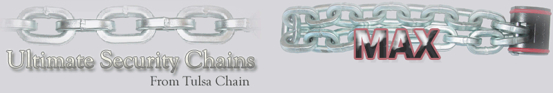 Ultimate Security Chains from Tulsa Chain, Inc.