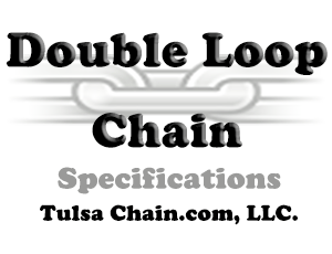 Double Loop Chain Specifications
