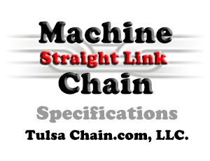 Machine Chain Straight Link from Tulsa Chain