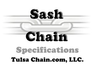 Sash Chain Specifications