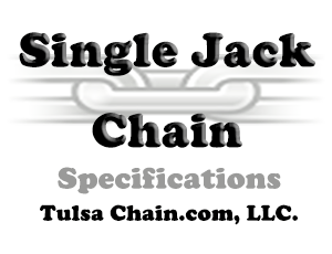 Single Jack Chain Specifications